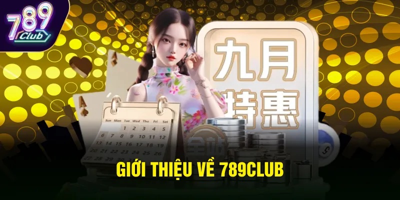 Giới thiệu về 789Club